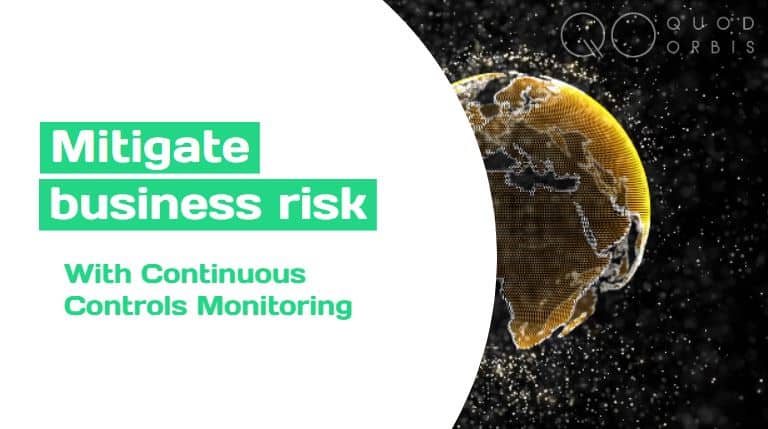 Mitigate Business Risk with Continuous Controls Monitoring