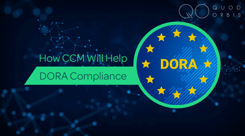 How CCM Will Help DORA Compliance